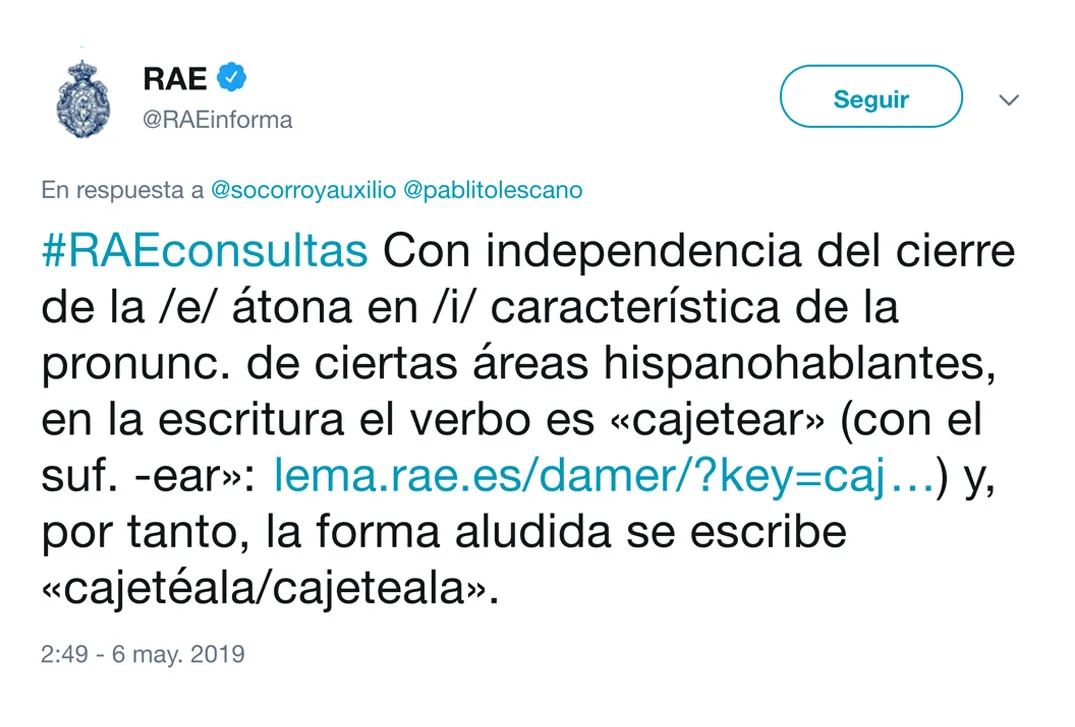 Respuesta de la Real Academia Española: el verbo es «cajetear», la forma correcta es «cajetéala/cajeteala»
